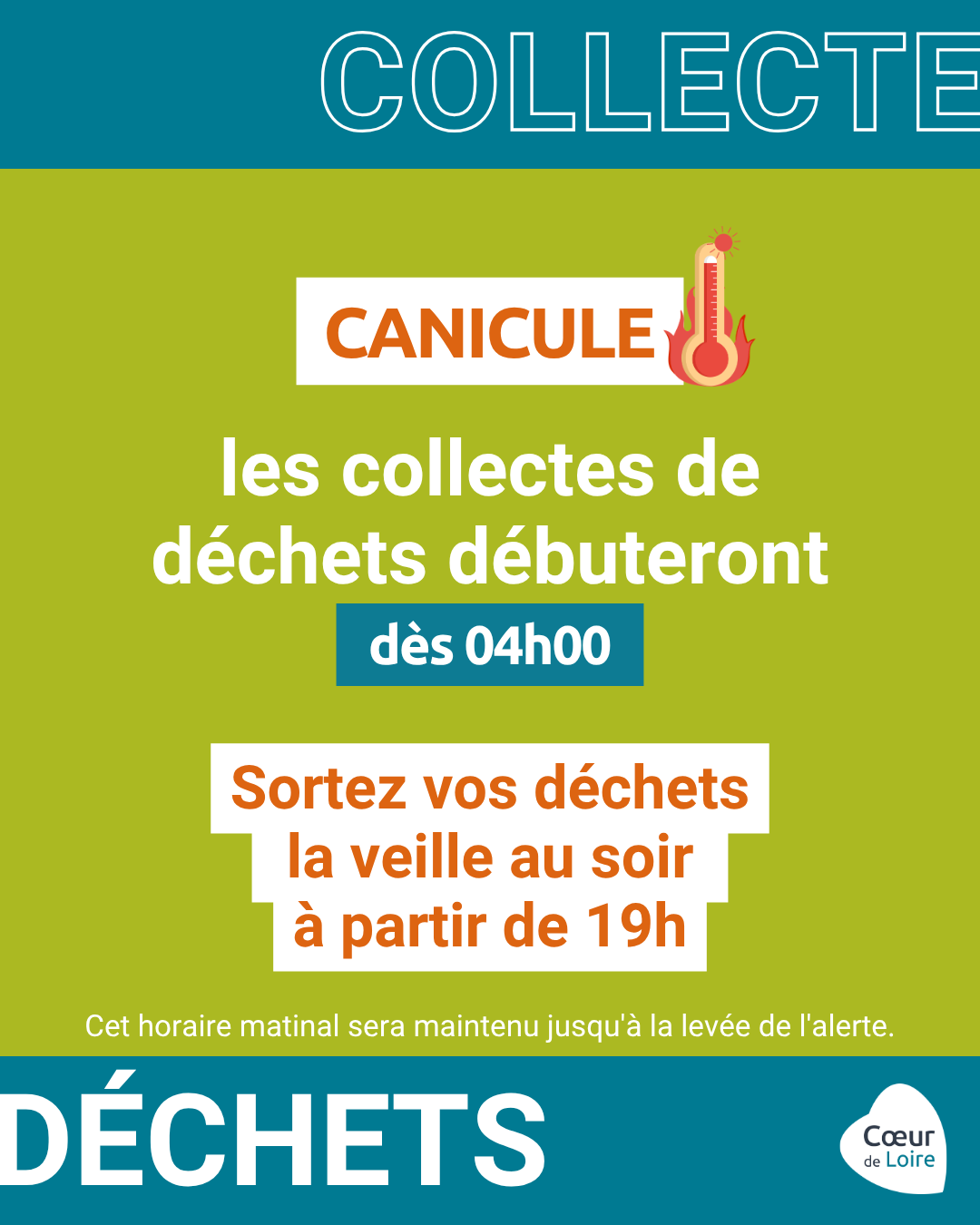 HORAIRES COLLECTES DES DECHETS *** CANICULE ***